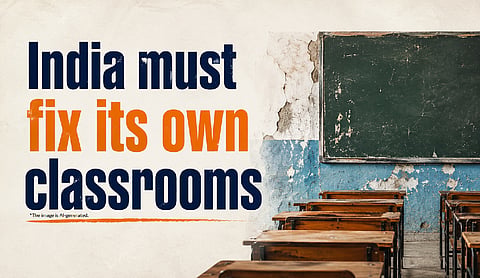 India must fix its own classrooms