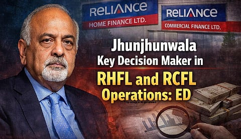 Jhunjhunwala key decision maker in RHFL and RCFL operations: ED