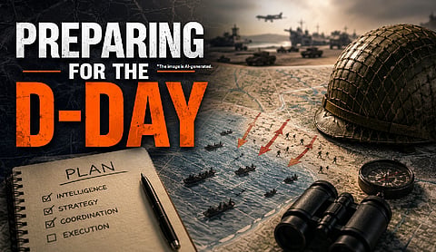 Preparing for the D-day