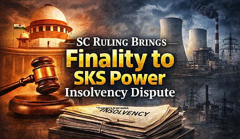SC ruling brings finality to SKS Power insolvency dispute