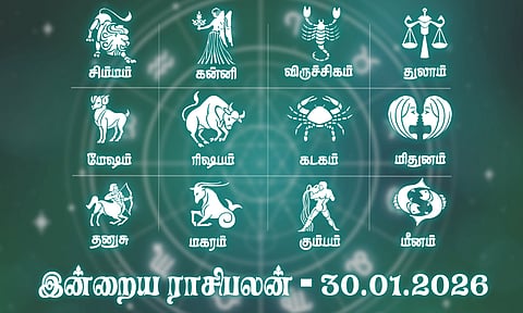 இன்றைய ராசிபலன் (30.01.2026): எதிர்பார்த்த பணம் கிடைக்கும்..!