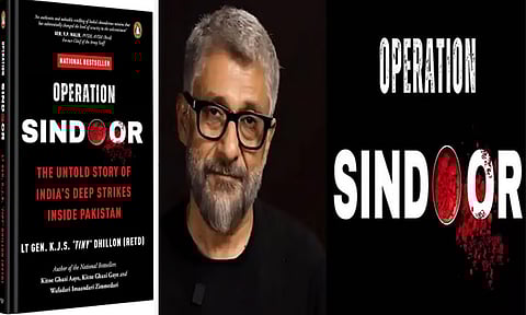 திரைப்படமாகும் “ஆபரேஷன் சிந்தூர்”; “காஷ்மீர் பைல்ஸ்” இயக்குநர் அறிவிப்பு