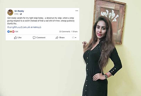 அவதூறாக பேசிய வாராகி என்னிடம் அறை வாங்க தயாராக இருங்கள் நடிகை ஸ்ரீ ரெட்டி ஆவேசம்