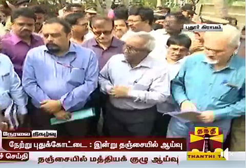 கஜா புயல்; ஒரத்தநாடு பகுதியில் 2வது நாளாக மத்திய குழுவினர் ஆய்வு