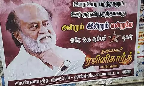 அன்றும், இன்றும், என்றுமே ரஜினிகாந்த் மட்டுமே சூப்பர் ஸ்டார் - திண்டுக்கல்லில் சுவரொட்டியால் பரபரப்பு