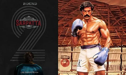 மேட்ச் பார்க்க ரெடியா? - 'சார்பட்டா பரம்பரை' படத்தின் இரண்டாம் பாகம் குறித்த அறிவிப்பு