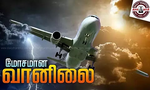 மோசமான வானிலையால் தரை இறங்க முடியாததால் அந்தமான் சென்ற விமானம் மீண்டும் சென்னை திரும்பியது