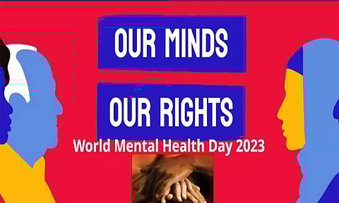 நமது மனம், நமது உரிமைகள்...! இன்று உலக மனநல தினம்