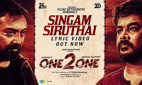 சுந்தர்.சி, அனுராக் காஷ்யப் நடிக்கும் 'ஒன் 2 ஒன்' படத்தின் முதல் பாடல் வெளியானது..!