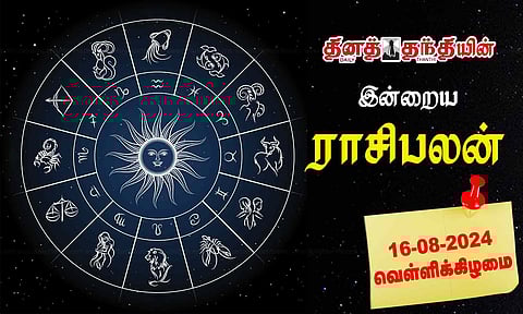 Today's Horoscope - 16.08.2024