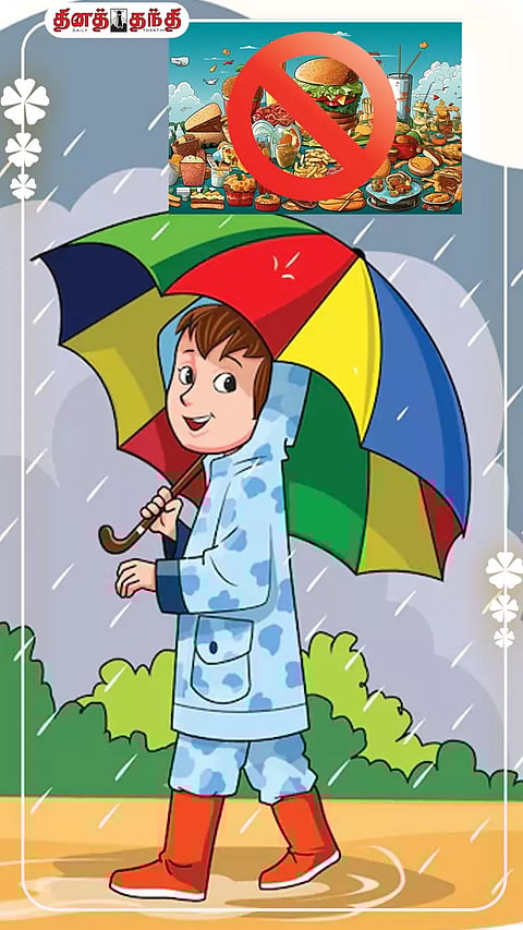 மழைக்காலத்தில் கட்டாயம் தவிர்க்க வேண்டிய உணவுகள்...!