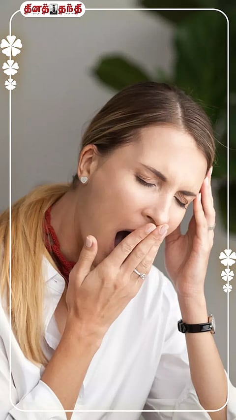 'கொட்டாவி' விடுவதற்கான காரணம் என்ன..?