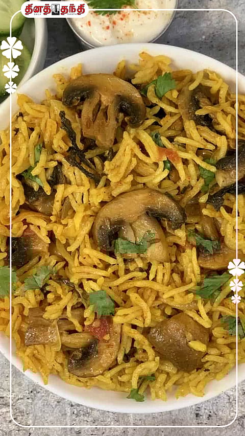 சிக்கன் பிரியாணிக்கு டப் கொடுக்கும் காளான் பிரியாணி செய்வது எப்படி?