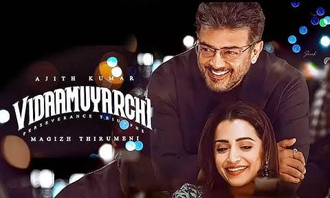 'விடாமுயற்சி' படத்தின் பர்ஸ்ட் சிங்கிள் அப்பேட்