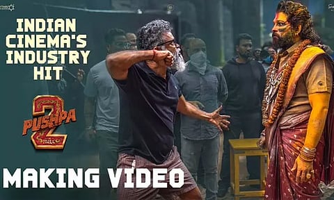 'புஷ்பா 2' படத்தின் மேக்கிங் வீடியோ வெளியீடு
