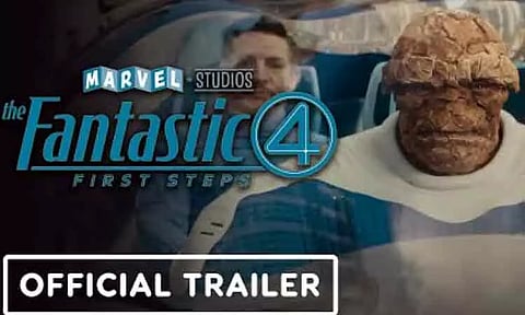 வெளியானது 'தி பென்டாஸ்டிக் போர்: பர்ஸ்ட் ஸ்டெப்ஸ்' படத்தின் புதிய டிரெய்லர்