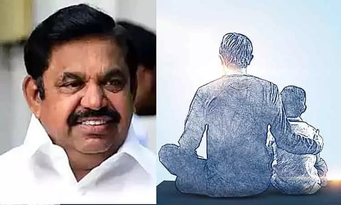 தந்தையர் தினம்: உண்மையான "அப்பா"க்களுக்கு வாழ்த்துகள் - எடப்பாடி பழனிசாமி