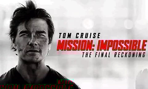 டாம் குரூஸின் 'மிஷன்: இம்பாசிபிள் தி பைனல் ரெக்கனிங்'.. ஓடிடியில் வெளியாவது எப்போது?