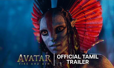 "அவதார்: பயர் அண்ட் ஆஷ்" படத்தின் டிரெய்லர் வெளியானது