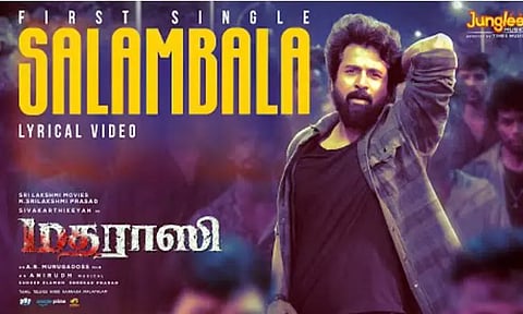1 கோடி பார்வைகளை கடந்த "மதராஸி" படத்தின் "சலம்பல" பாடல்
