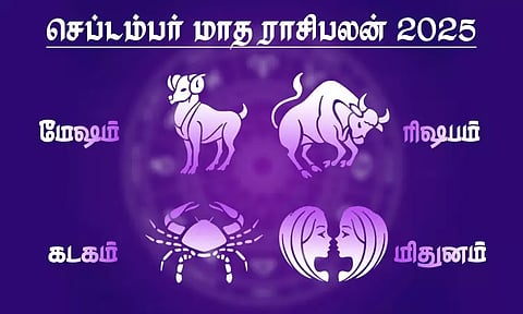 September month rasipalan for mesham, rishabam, Mithunam, kadagam in tamil