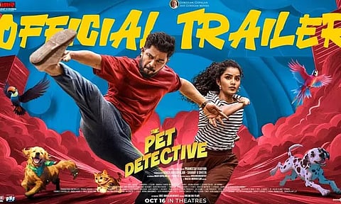 அனுபமா பரமேஸ்வரன் நடித்த "தி பெட் டிடெக்டிவ்" படத்தின் டிரெய்லர் வெளியானது