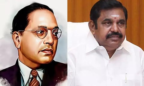 ஒடுக்கப்பட்ட மக்களின் உரிமைக்காக போராடியவர் அம்பேத்கர்: எடப்பாடி பழனிசாமி