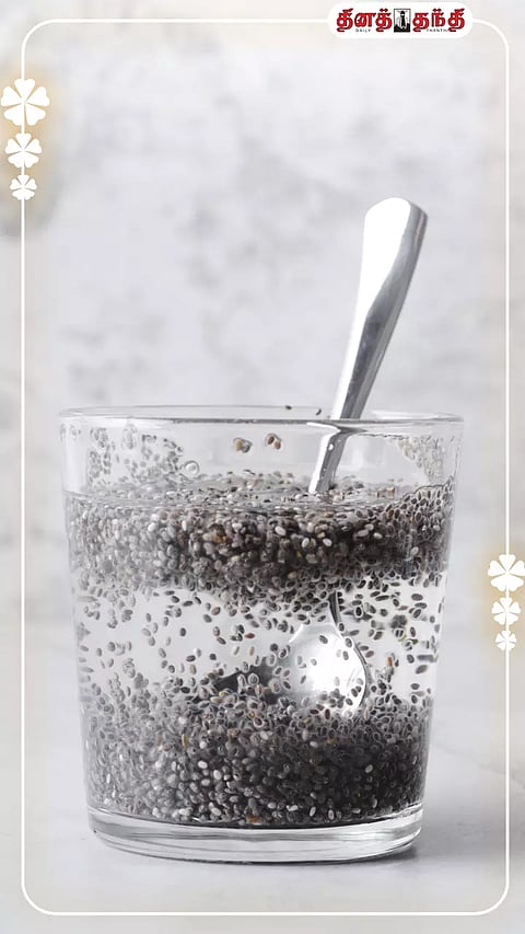 சியா விதை போட்டு தண்ணீர் குடித்தால் கிடைக்கும் நன்மைகள்!