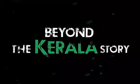 ‘பி​யாண்ட் தி கேரளா ஸ்டோரி’ படத்தின் ரிலீஸ் தேதி அறிவிப்பு