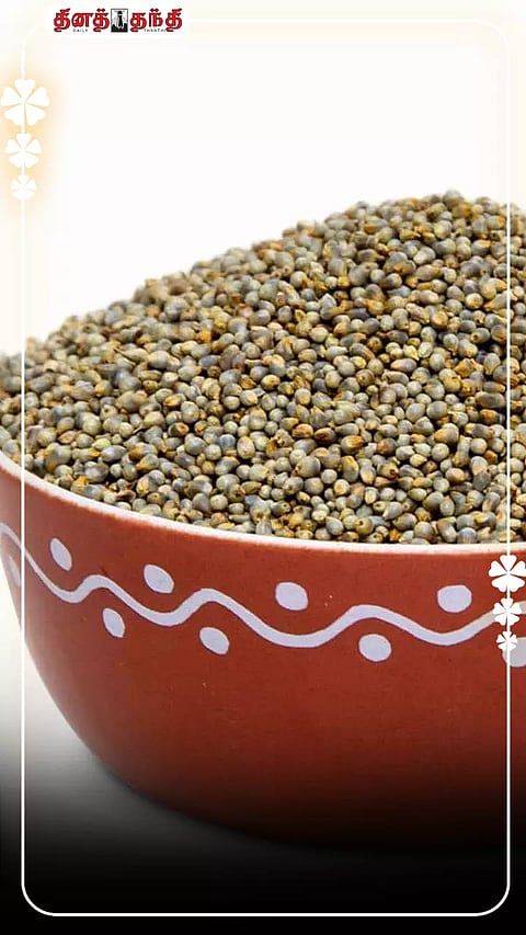 கம்பு... எப்படி சாப்பிட வேண்டும்... ஏன் சாப்பிட வேண்டும்?