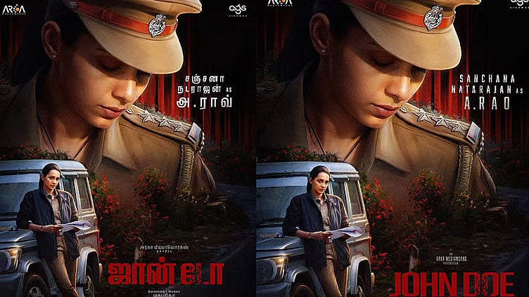 “ஜான் டோ” படத்தில் சஞ்சனா நடராஜனின் கதாபாத்திர போஸ்டர் வெளியீடு