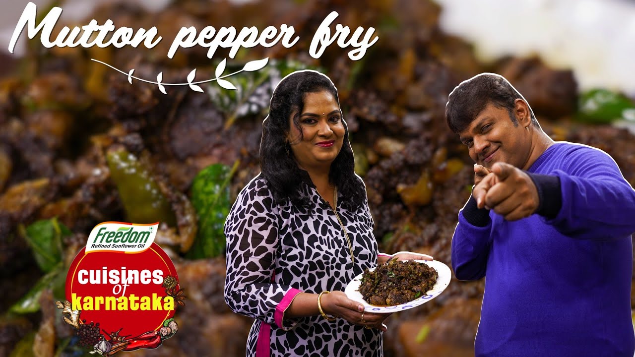 Cuisines of Karnataka - S1 | Mutton Pepper Fry - Lip-smacking favourite!