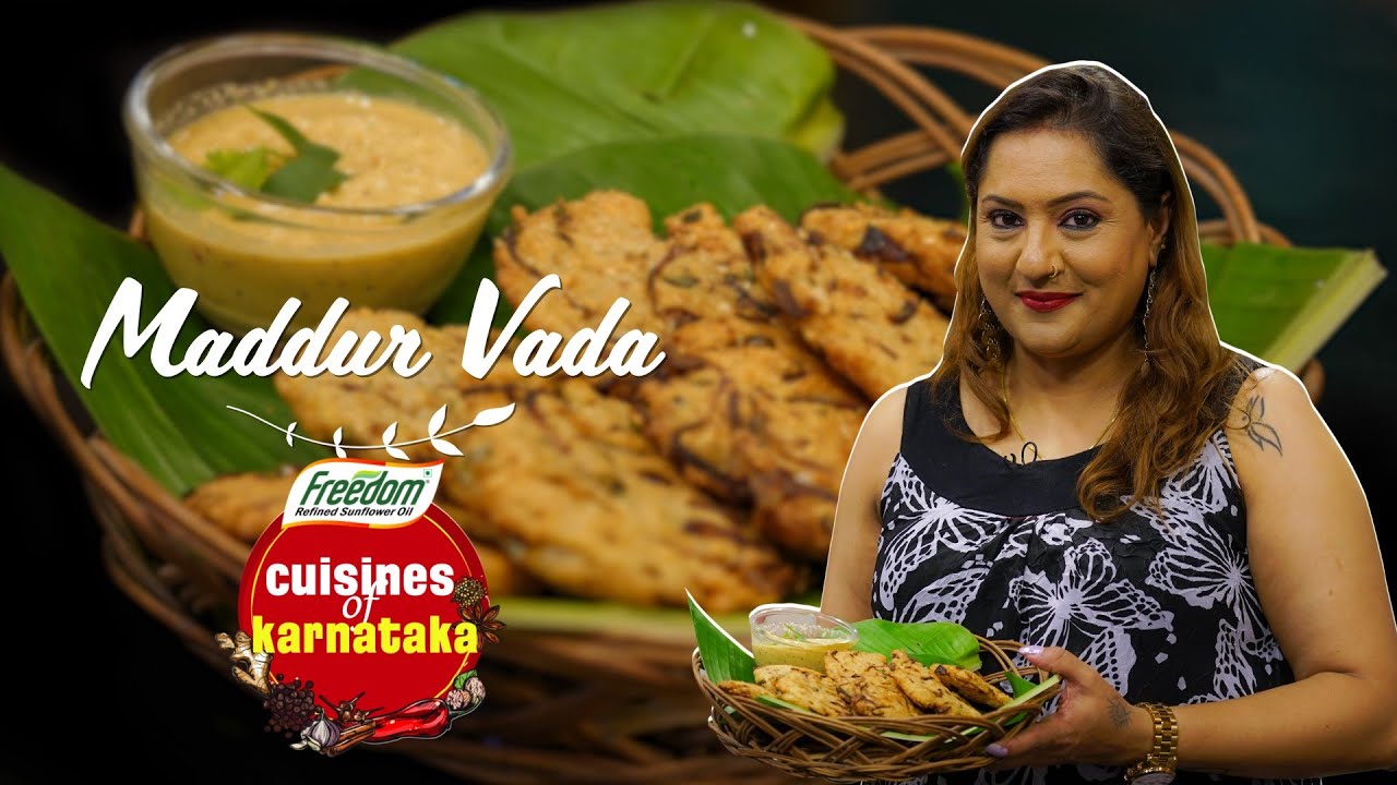 Cuisines of Karnataka - S1 | Bring home the famous Maddur Vada!