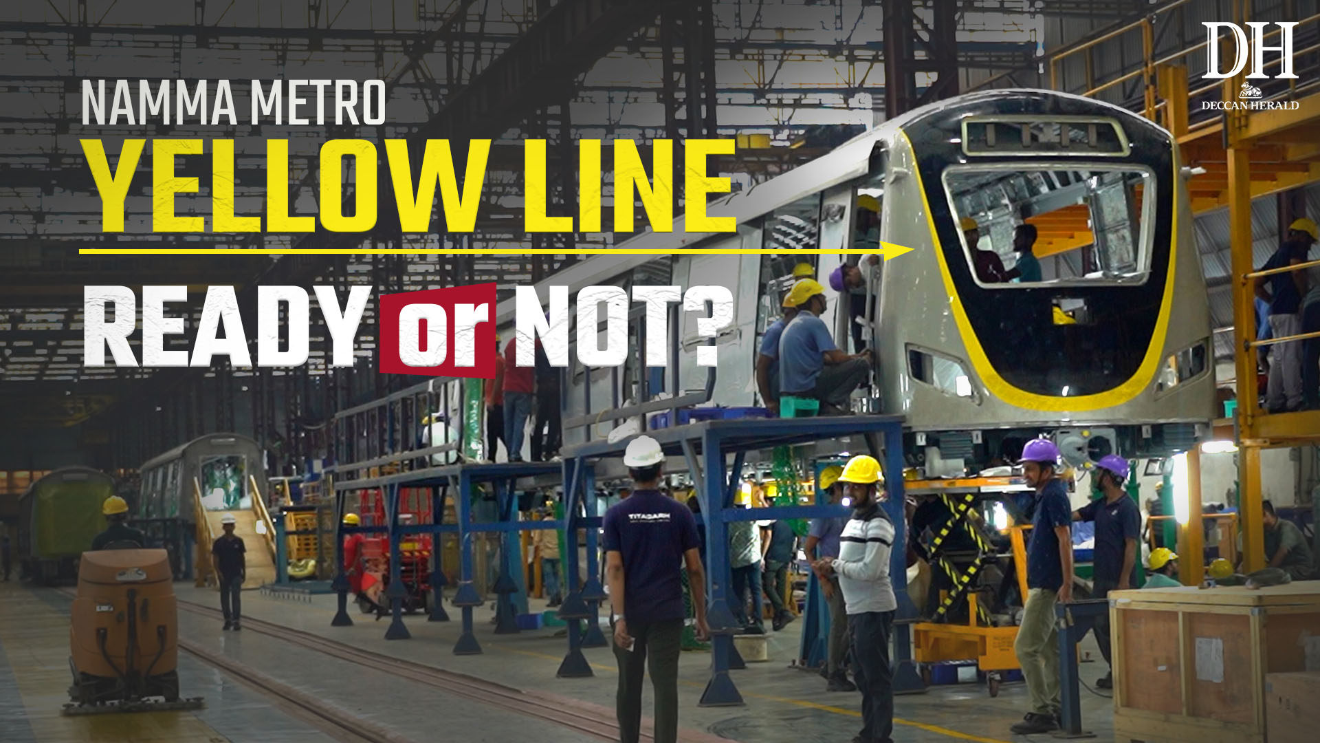DH Exclusive | Bengaluru Metro Yellow Line trains near completion, Titagarh to deliver coaches soon