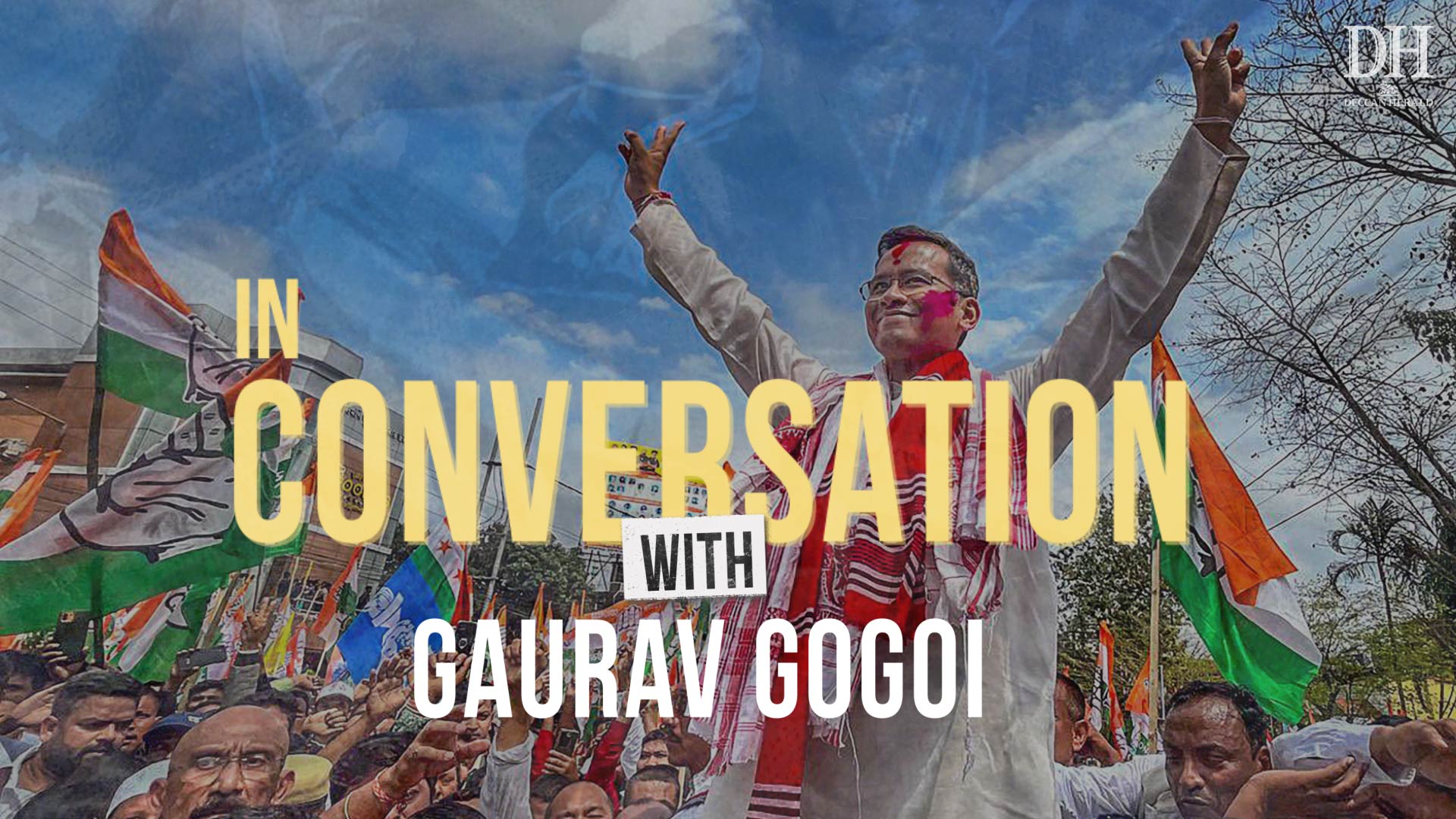 'Politics of Fear': Gaurav Gogoi on CM Himanta Biswa Sarma, Zubeen Garg Case & Congress’ Chances