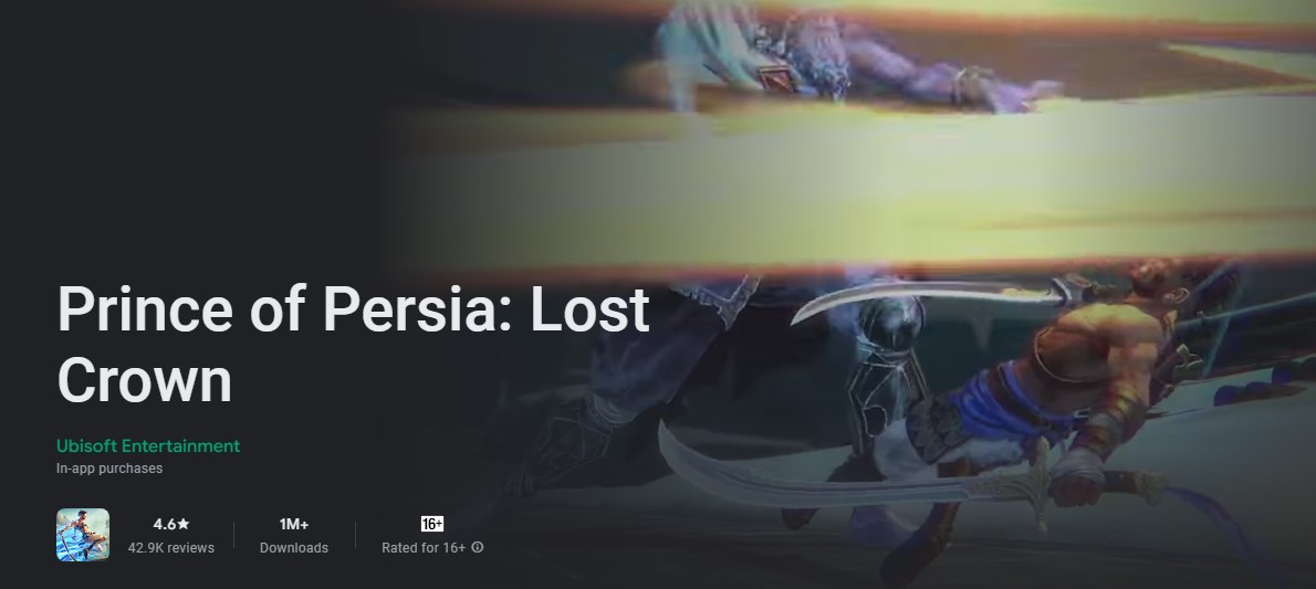 Prince of Persia: Lost Crown on Google Play Store.