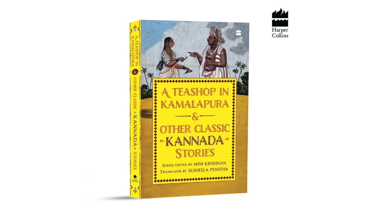 'A Teashop in Kamalapura and Other Classic Kannada Stories' review: The many maps of cultural memories