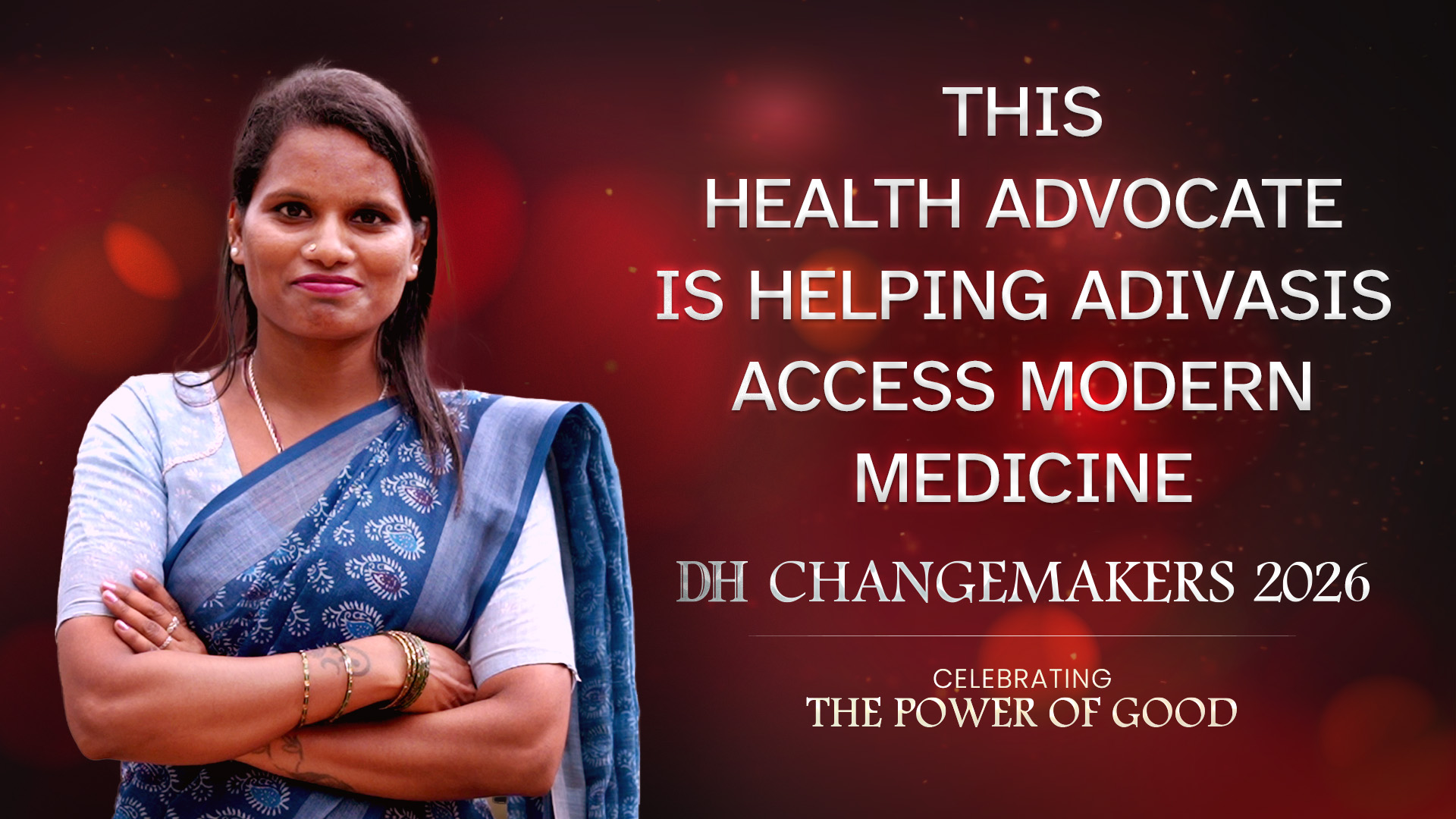 DH Changemakers | How this tribal health coordinator is helping Adivasis to get accessible healthcare | Baby G