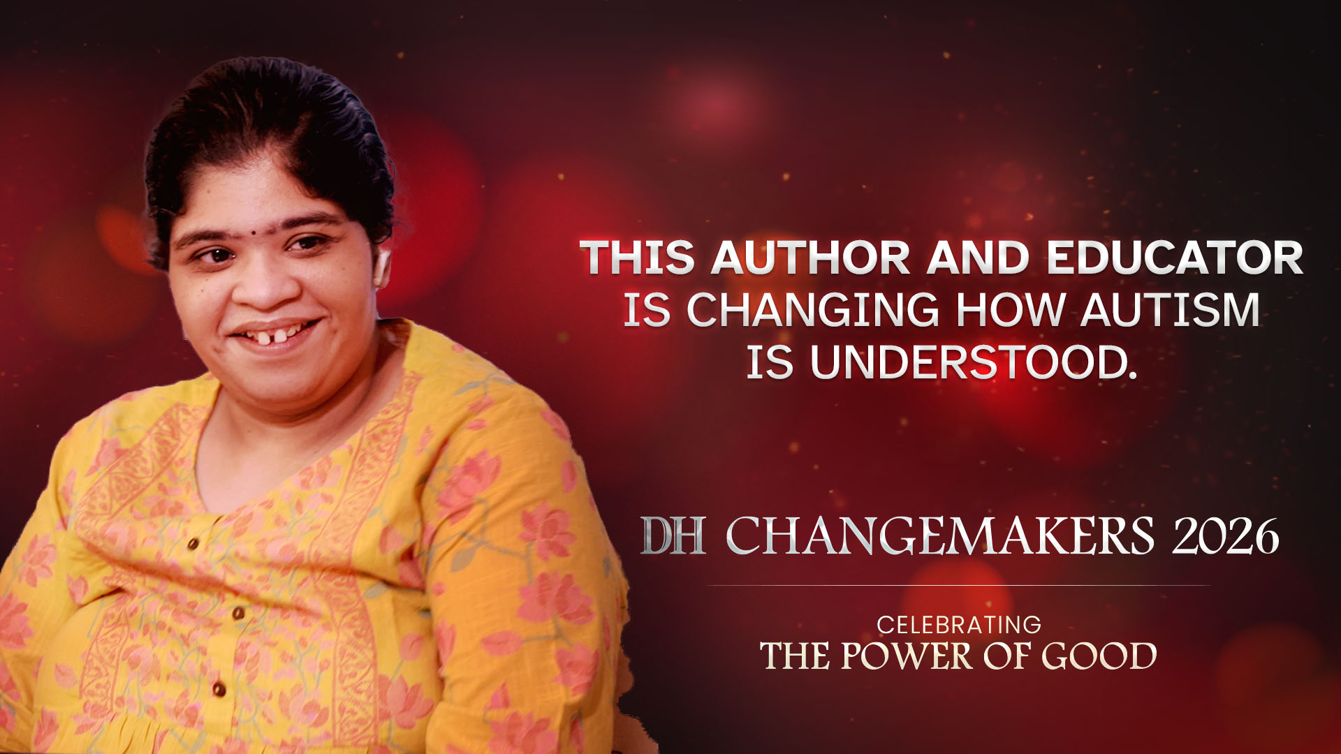 DH Changemakers 2026 | This neurodivergent writer is breaking myths around autism | Aditi Sowmyanarayan