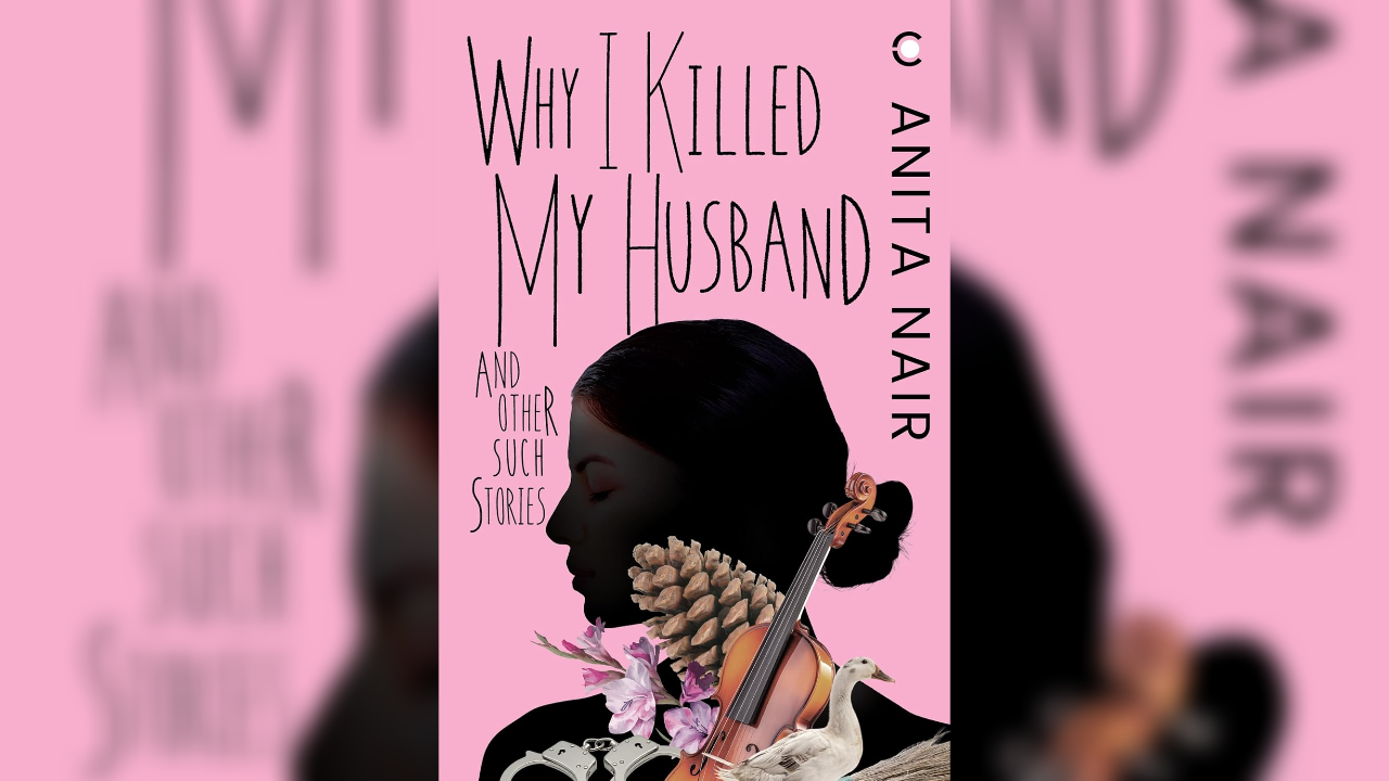 'Why I Killed My Husband And Other Such Stories': More ambiguity, less overstating?