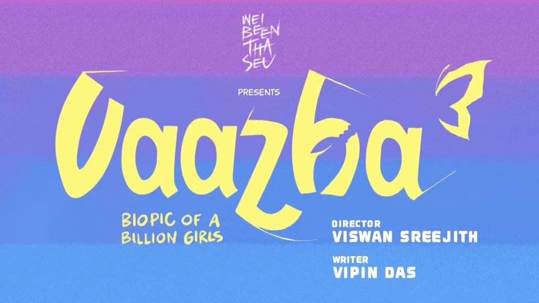 Vaazha 3: Vipin Das announces 'Biopic of a Billion Girls' with rumoured all-women cast