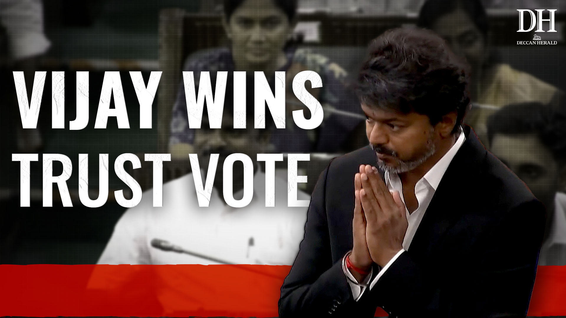Chief Minister Vijay wins trust vote, splits AIADMK