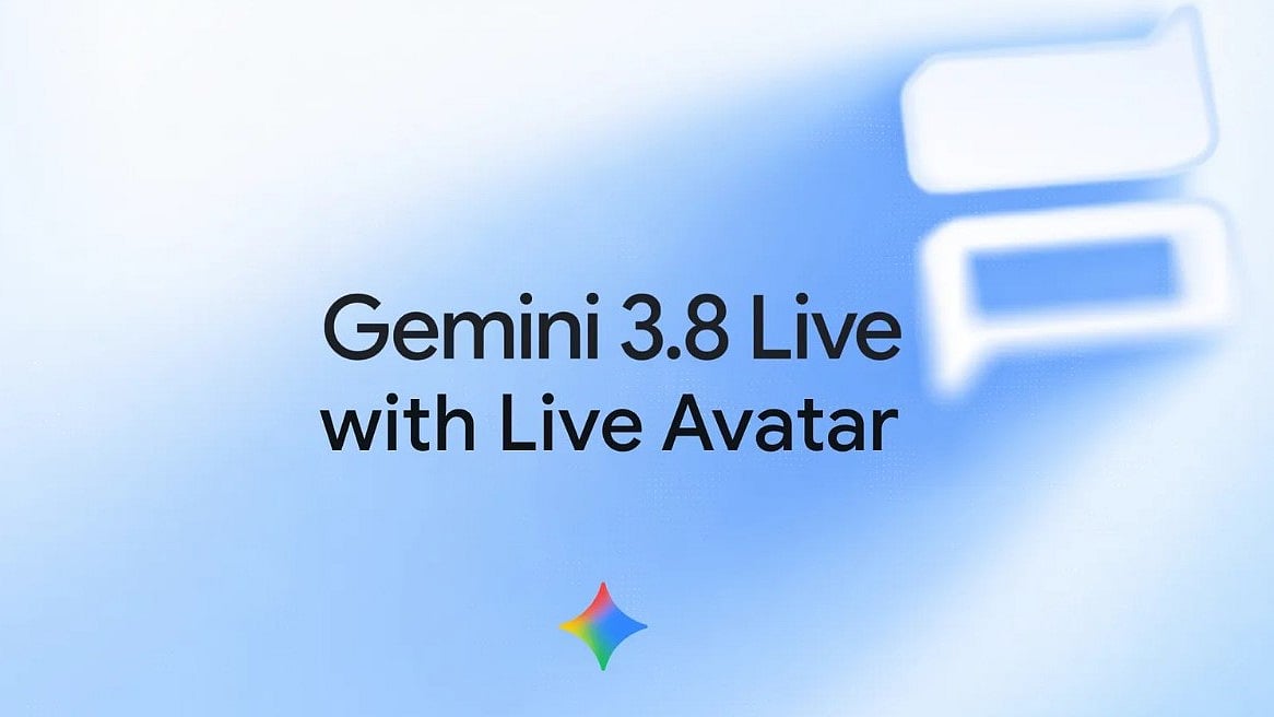 Gemini 3.8 Live with Live Avatar feature now puts face on the AI chatbot