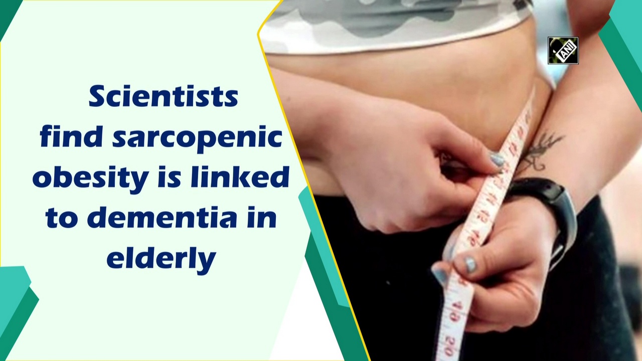 Scientists find sarcopenic obesity is linked to dementia in elderly