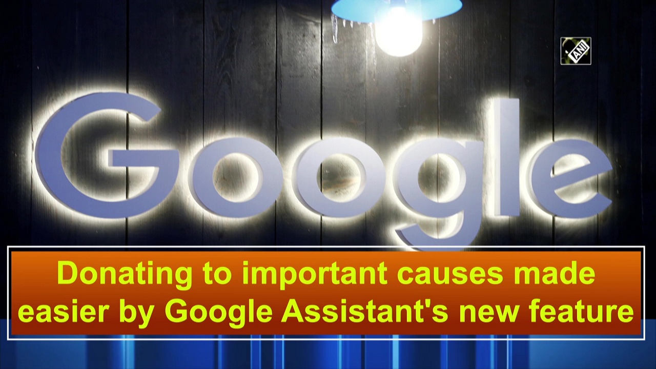 Google Assistant can now help in making donations