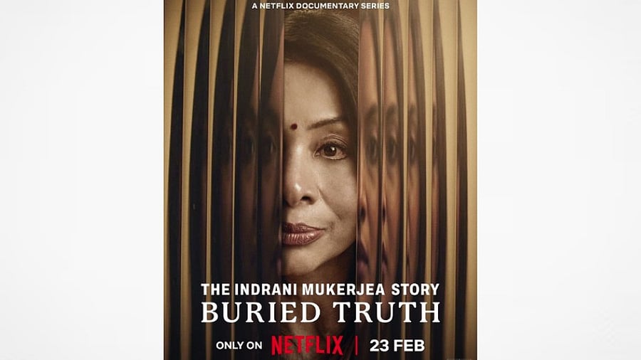 <div class="paragraphs"><p>Poster of documentary 'The Indrani Mukerjea Story: Buried Truth'.</p></div>
