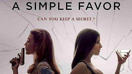 <div class="paragraphs"><p>Poster of the movie 'A Simple Favor'.</p></div>