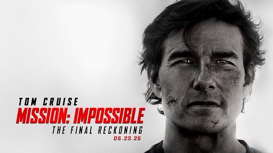 <div class="paragraphs"><p>'Mission: Impossible - The Final Reckoning' poster.</p></div>