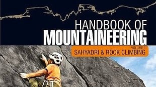 <div class="paragraphs"><p>Handbook of Mountaineering: Volume-1 Sahyadri &amp; Rock Climbing.</p></div>