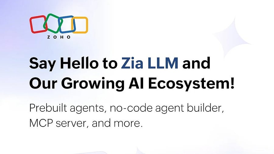 <div class="paragraphs"><p>Image shared by Zoho announcing the launch of Zia LLM.</p></div>